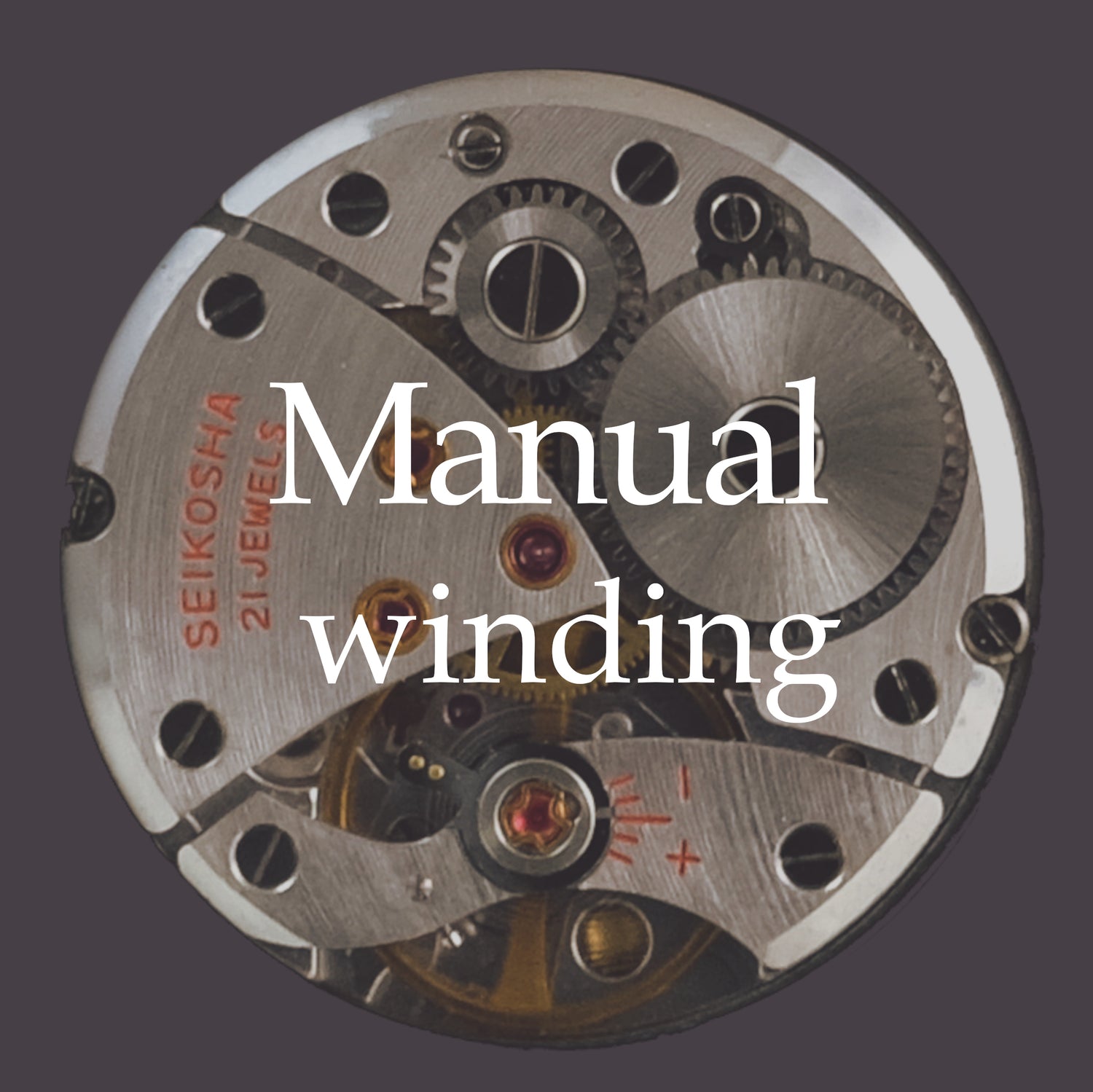 Manual winding